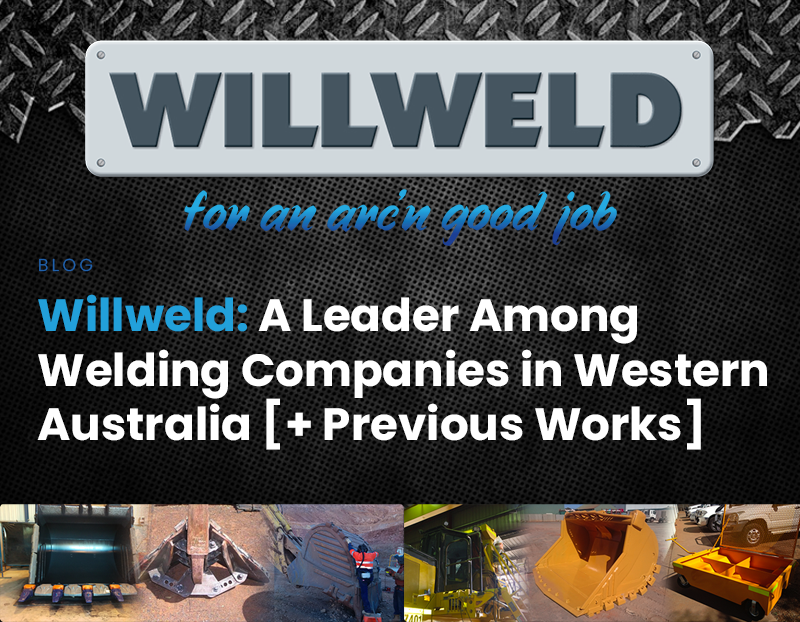 Willweld: Setting the Standard for Welding Companies in WA [+Previous Projects]